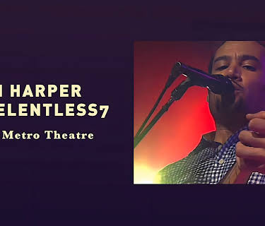 Ben Harper & Relentless7 - Live at Metro Theatre (2018)