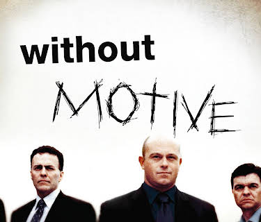 Without Motive Season 1