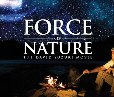 Force of Nature: The David Suzuki Movie (2010)