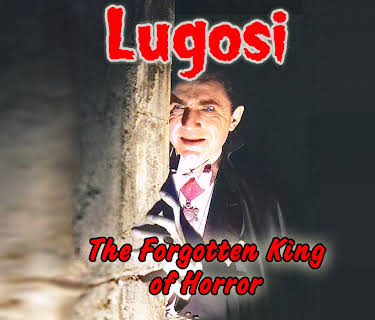 Lugosi - The Forgotten King of Horror (2017)