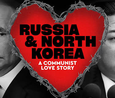 Russia North Korea A Communist Love Story (2024)