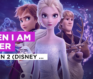 When I Am Older in the Style of Cast of Frozen 2 (Disney Original) (2019)