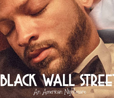 Black Wall Street: An American Nightmare (2022)