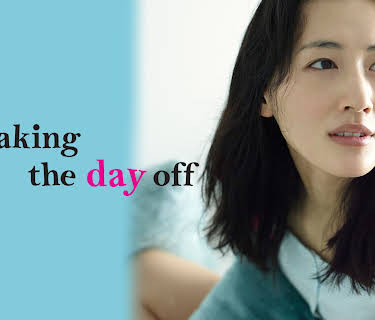 I'm Taking the Day Off