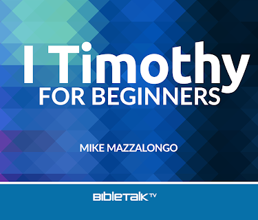 I Timothy for Beginners