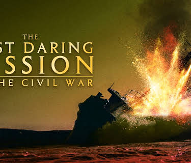 The Most Daring Mission of the Civil War