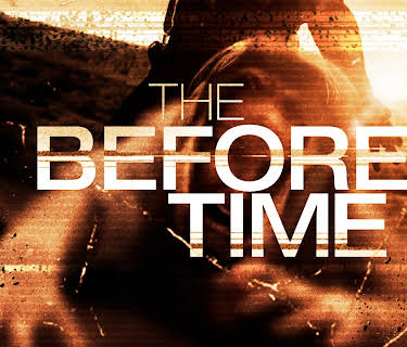The Before Time (2016)