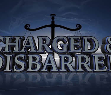 Charged & Disbarred