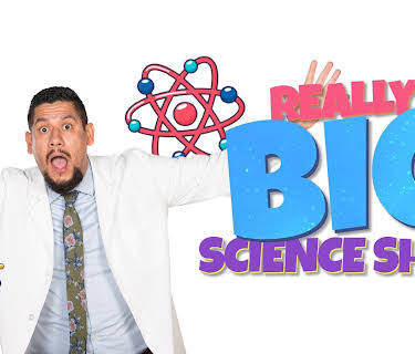 Really Big Science Show