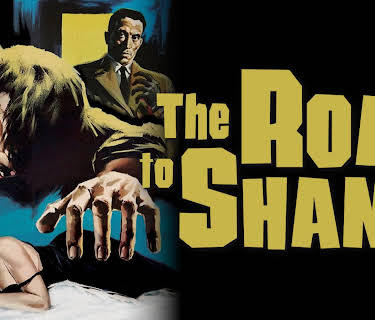 The Road to Shame (1962)