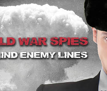 Cold War Spies Behind Enemy Lines (2006)
