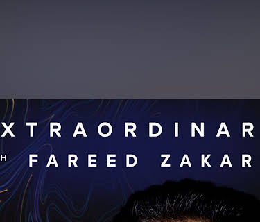 Extraordinary with Fareed Zakaria