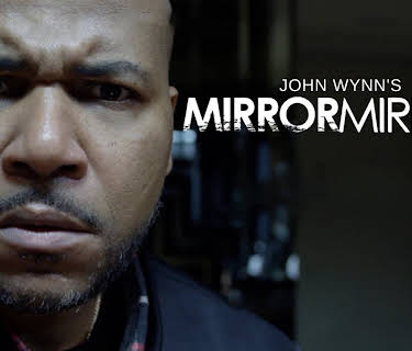 John Wynn's Mirror Mirror (2019)