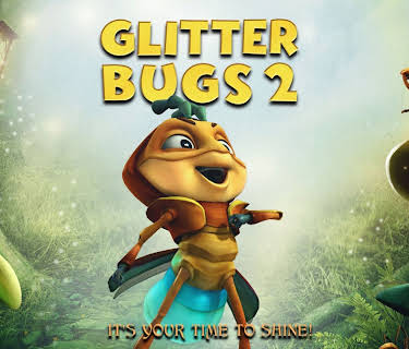 Glitterbugs 2 (2019)