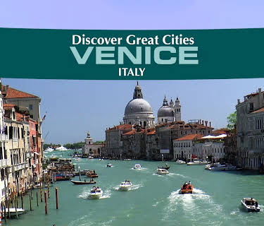 Discover Great Cities - Venice