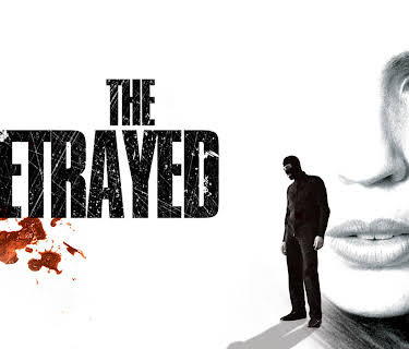 The Betrayed (2008)