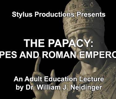 The Papacy:  Popes and Roman Emperors
