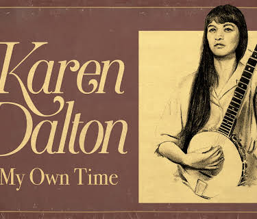 Karen Dalton: In My Own Time (2021)