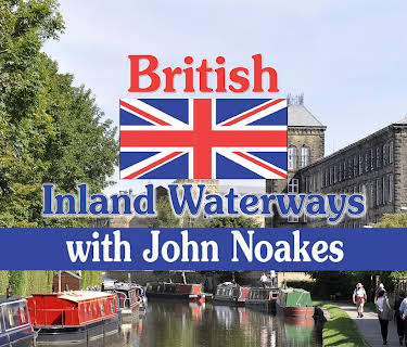 British Inland Waterways with John Noakes (2015)