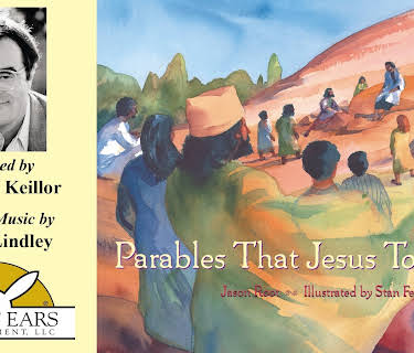 Parables That Jesus Told, Told by Garrison Keillor with Music by David Lindley