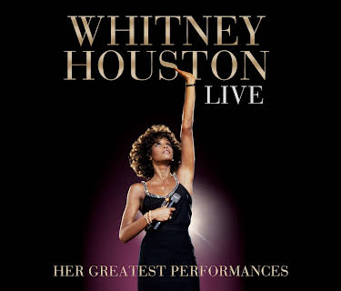 Whitney Houston Live: Her Greatest Performances (2014)