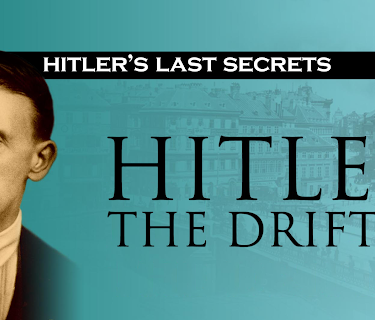 Hitler's Last Secrets: Hitler the Drifter (2015)