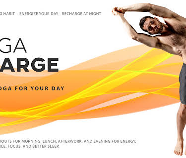 Yoga Charge - AM/PM Workouts For Morning, Lunch, Afterwork, and Evening