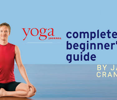 Yoga Journal: Complete Beginner's Guide with Jason Crandell