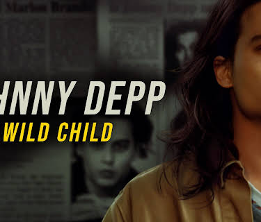 Johnny Depp: Wild Child (2022)