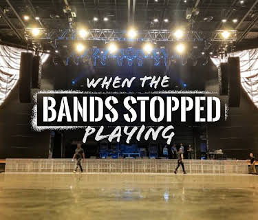 When the Bands Stopped Playing (2021)