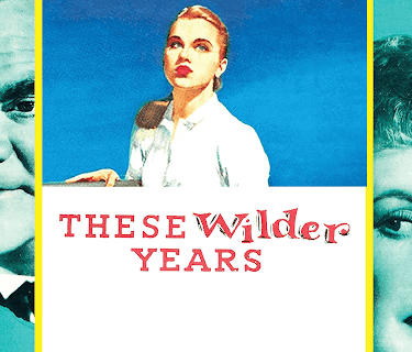 These Wilder Years (1956)