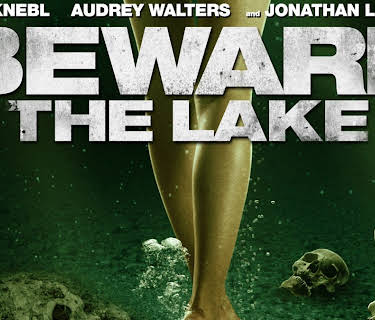 Beware the Lake (2017)