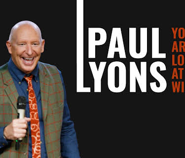 Paul Lyons: You Are Looking at a Winner (2021)