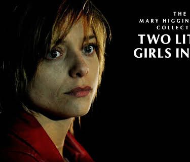 Mary Higgins Clark: Two Little Girls In Blue (2015)
