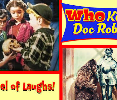 Who Killed Doc Robbin? A Barrel of Laughs! (1948)