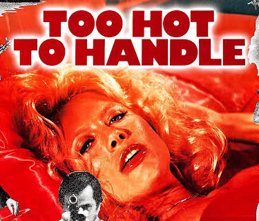Too Hot to Handle (1977)