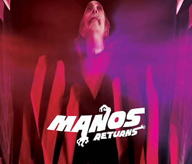 Manos Returns (2018)