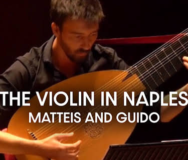 The Violin in Naples - Matteis and Guido (2020)