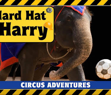 Hard Hat Harry: Circus Adventures
