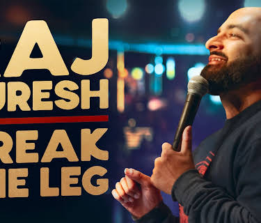 Raj Suresh: Break the Leg (2023)