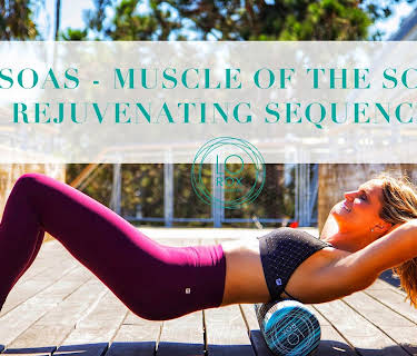 Psoas Rejuvenating Sequence (2018)