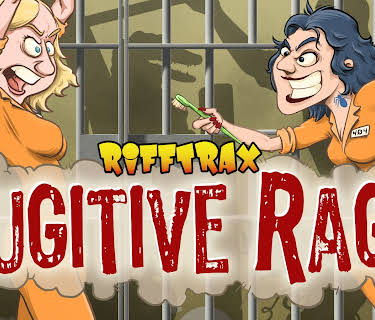 RiffTrax: Fugitive Rage (2022)