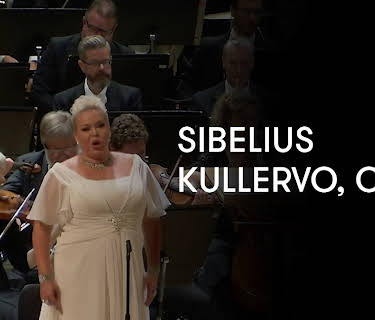 Sibelius - Kullervo, Op. 7 (2018)