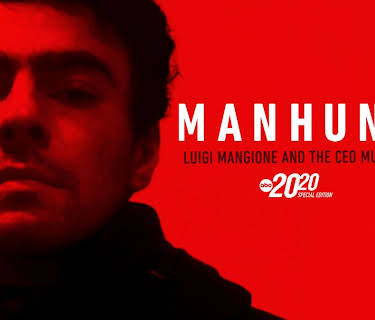 Manhunt: Luigi Mangione and the CEO Murder -- A Special Edition