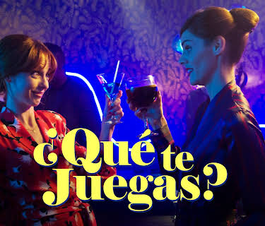 ¿Qué Te Juegas? (2019)