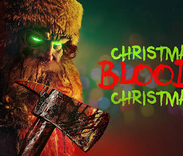 Christmas Bloody Christmas (2022)