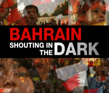 Bahrain: Shouting in the Dark (2011)