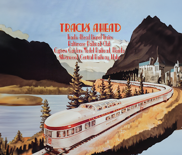 Tracks Ahead: Lionel Trains/ Baltimore Railroad Club/ Cypress Gardens Model Rail