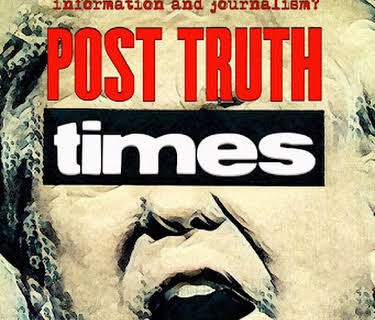 Post Truth Times: We The Media (2017)