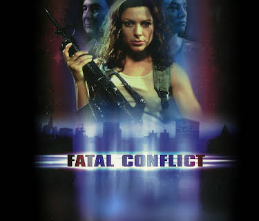 Fatal Conflict (2001)